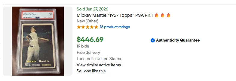 eBay sold listing for a PSA 1 graded 1957 Topps Mantle that sold for $446.69 with 19 bids